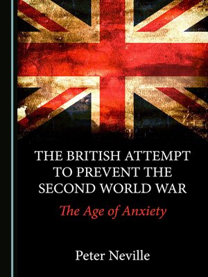 cover image of The British Attempt to Prevent the Second World War